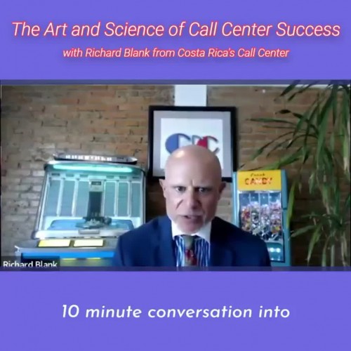 SCCS-Podcast--The-Art-and-Science-of-Call-Center-Success-with-Richard-Blank-from-Costa-Ricas-Call-Center-Turn-a-10-minute-conversation-into-20-confirmations..jpg
