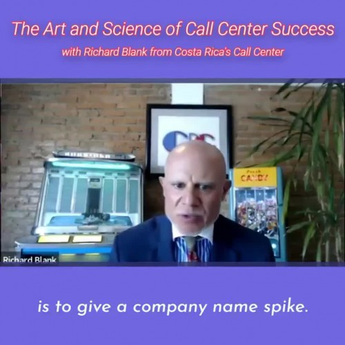 SCCS-Podcast-Cutter-Consulting-Group-The-Art-and-Science-of-Call-Center-Success-with-Richard-Blank-from-Costa-Ricas-Call-Center-.is-to-give-a-company-name-spike-to-get-their-attention.jpg