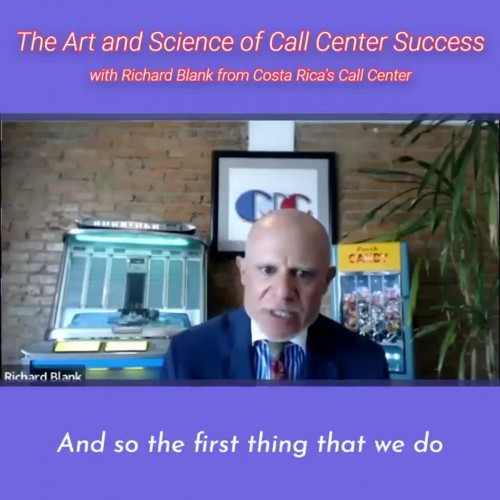 CONTACT-CENTER-PODCAST-Richard-Blank-from-Costa-Ricas-Call-Center-on-the-SCCS-Cutter-Consulting-Group-The-Art-and-Science-of-Call-Center-Success-PODCAST.and-so-the-first-thing-that-we-do..jpg